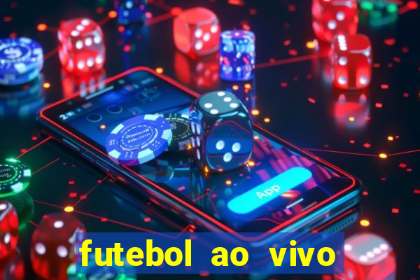 futebol ao vivo futebol muleke